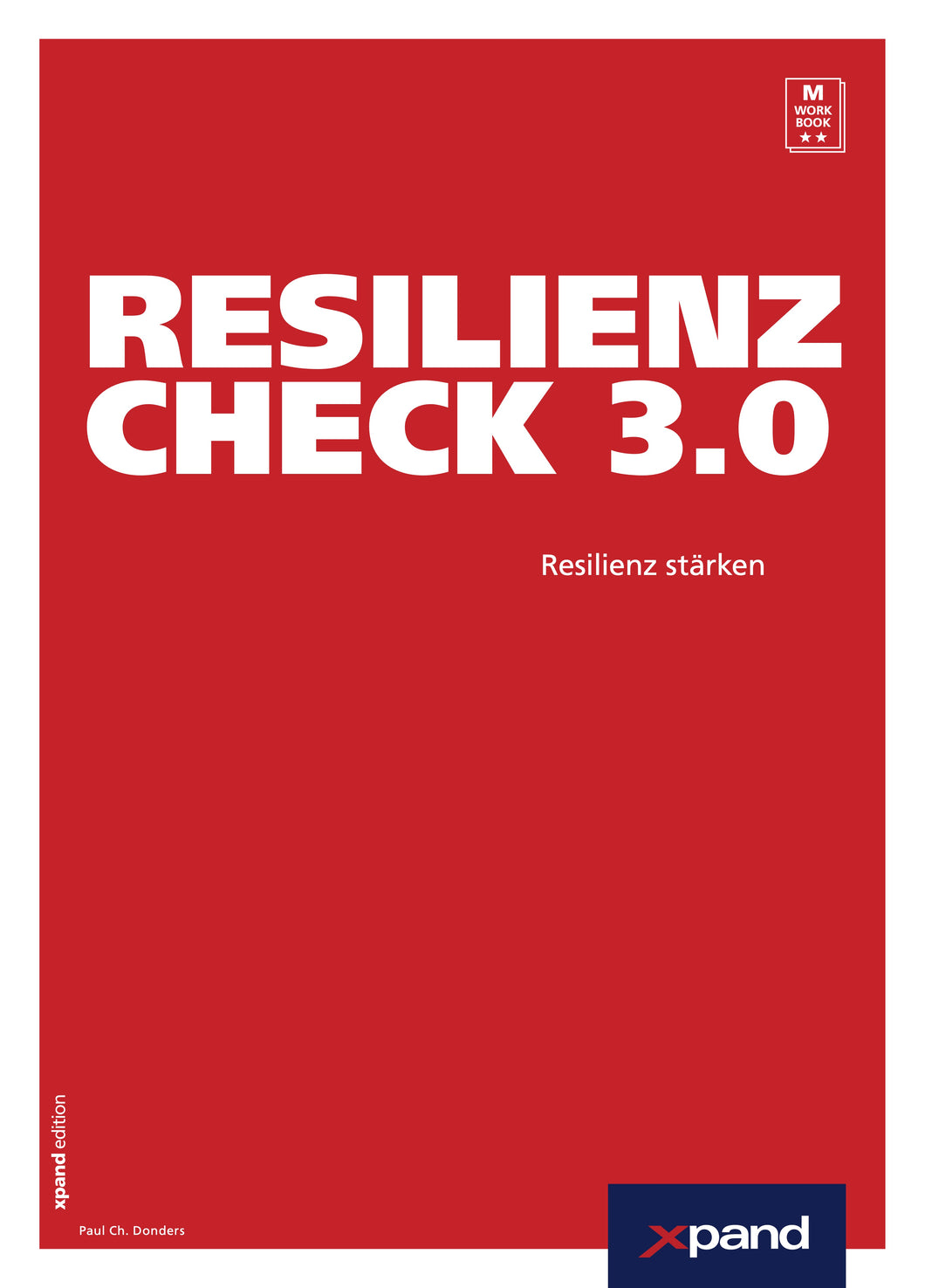 Resilienz Check 3.0 (M): Resilienz stärken (mit/ohne Coaching)